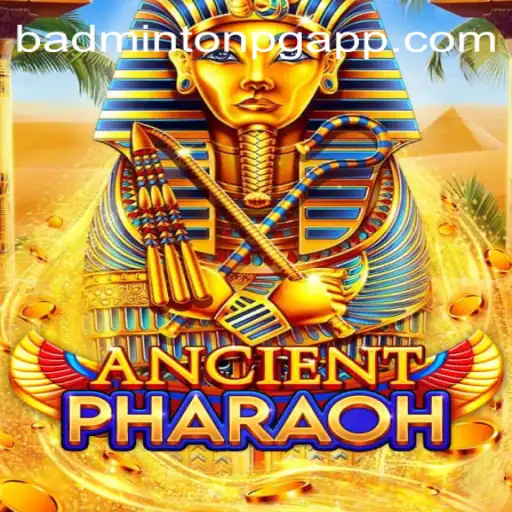 Exploring AncientPharaoh: A Journey into the World of BADMINTON PG Oficial Slots Brasil #1