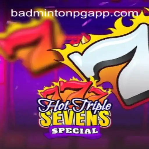 Exploring the Excitement of HotTripleSevensSpecial: A Journey into BADMINTON PG Oficial Slots Brasil #1