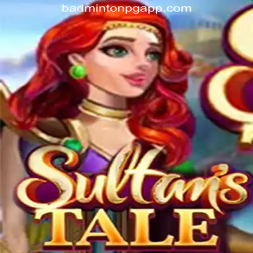 Exploring the Enchanting World of Sultanstale: Badminton PG Oficial Slots Brasil #1